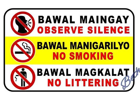 Bawal Maingay Bawal Manigarilyo Bawal Magkalat Signage PVC .